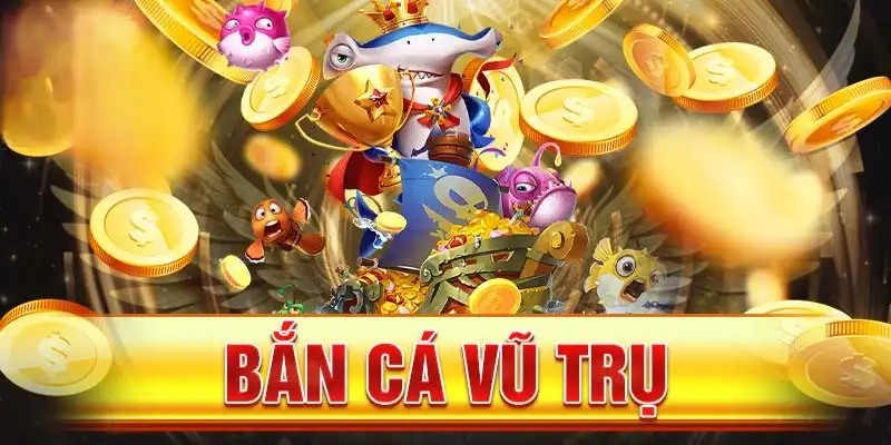 Sơ lược về game bắn cá vũ trụ