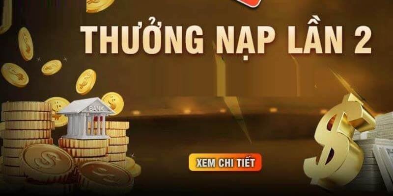 Khuyến mãi Xin88 nạp tiền cho lần thứ 2