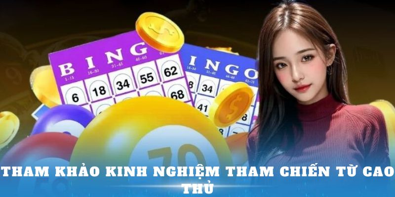 Tham khảo kinh nghiệm tham chiến từ cao thủ