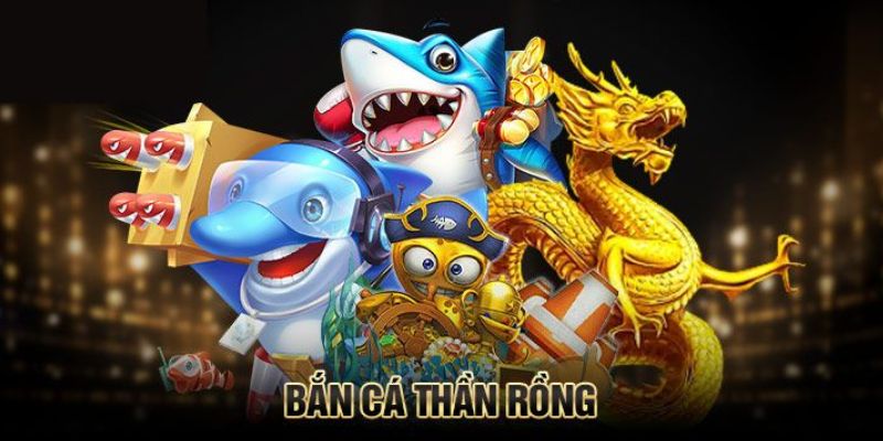 Thông tin cần biết về game Bắn Cá Thần Rồng